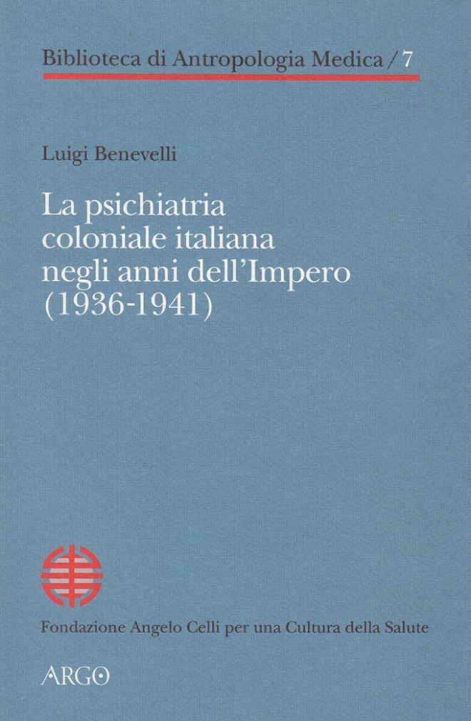 La psichiatria coloniale italiana negli anni dell’Impero (1936-1941)
